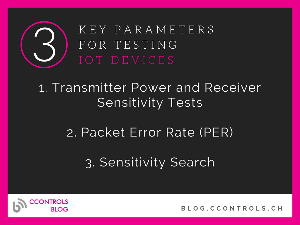 3 key parameters for testing IoT devices